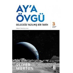 Ay’a Övgü Ay’a Övgü