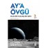 Ay’a Övgü