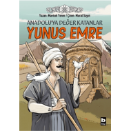 Anadolu’ya Değer Katanlar Yunus Emre Anadolu’ya Değer Katanlar Yunus Emre