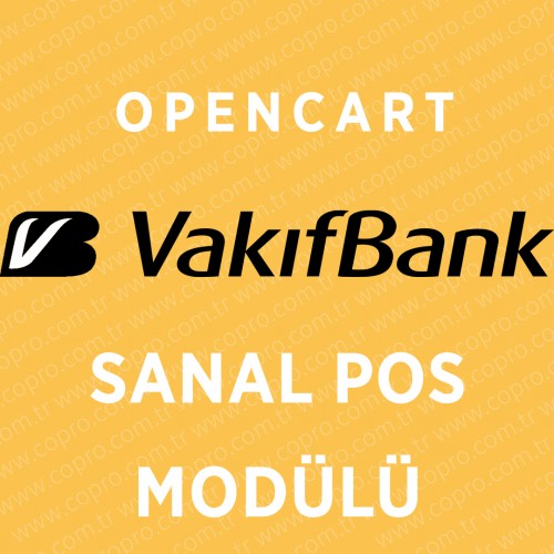 Opencart VakıfBank Sanal Pos Modülü Opencart VakıfBank Sanal Pos Modülü