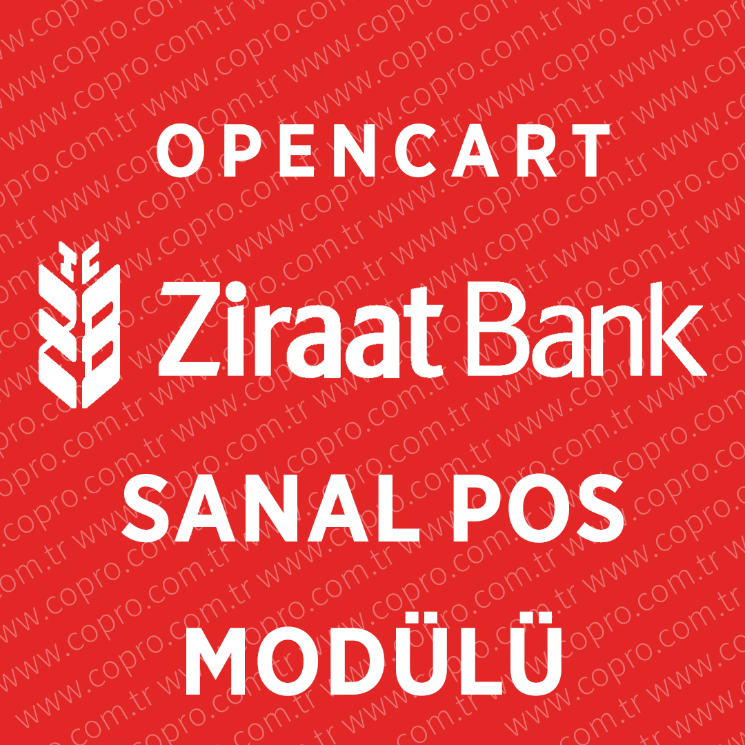 Opencart Ziraat Bankası Sanal Pos Modülü Opencart Ziraat Bankası Sanal Pos Modülü